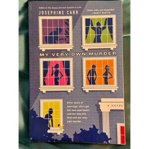 My Very Own Murder by Josephine Carr - 2005